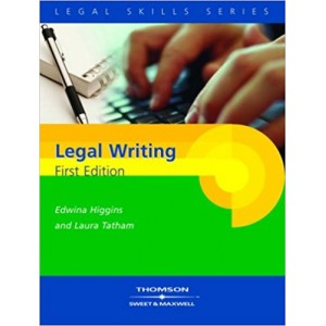 Sweet & Maxwell's Successful Legal Writing For B.S.L & LL.B by Edwina Higgins & Laura Tatham